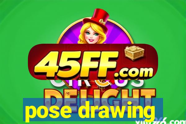pose drawing